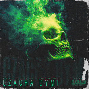 Czacha dymi (Explicit)