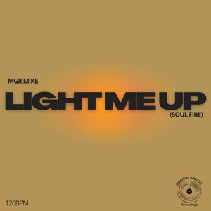 Light Me Up (Soul Fire) (Extended Mix)