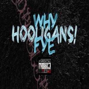 HOOLIGANS ! (Explicit)