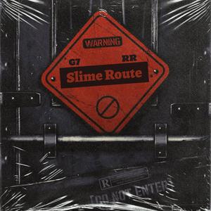 Slime Route (feat. Riccy Runtz) [Explicit]