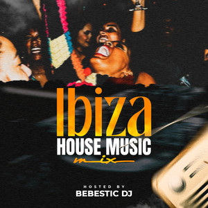 Ibiza House Music Mix 1