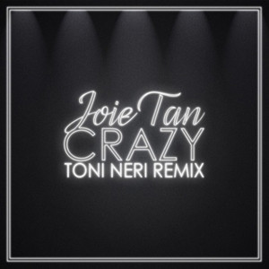 Crazy (Toni Neri Remix|Remastered)
