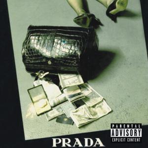 Prada U (feat. Raydaruckus) (Explicit)