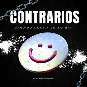 CONTRARIOS (feat. BEFFO RAP) [Explicit]