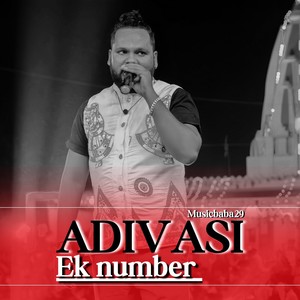 Adivasi Ek Number