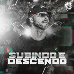 ELETROFUNK - SUBINDO E DESCENDO (feat. Mc Trope)