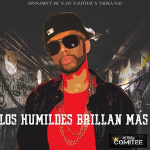 Los Humildes Brillan Más (Explicit)