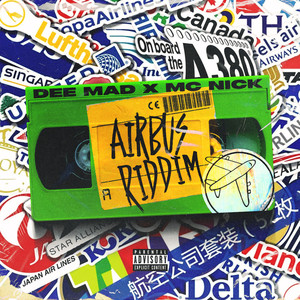 Airbus Riddim (Explicit)