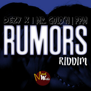 Rumors Riddim