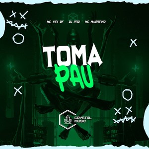 Toma Pau (Explicit)