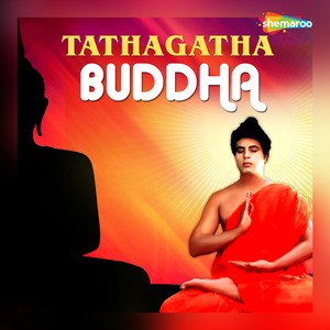 Tathagatha Buddha (Original Motion Picture Soundtrack)