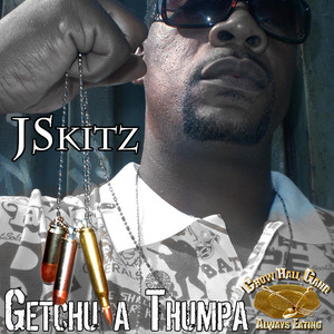 Getchu A Thumpa (Explicit)