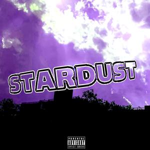 Stardust (Explicit)