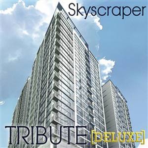 Skyscraper - Single Deluxe