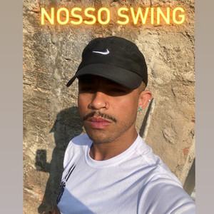 Nosso Swing (Explicit)