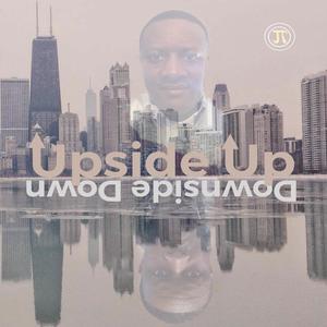 UPSIDE UP DOWNSIDE DOWN (Explicit)