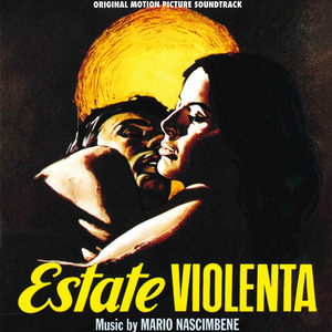 Estate violenta – La prima notte di quiete (Original motion picture soundtrack)