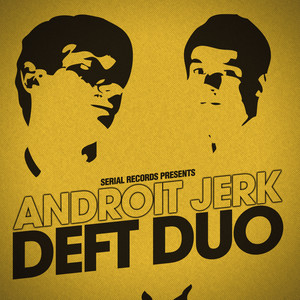 Androit Jerk (Original Mix)