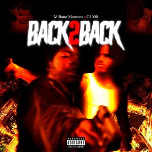 Back 2 Back (feat. G1000) [Explicit]