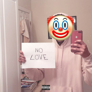 No Love (Explicit)