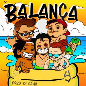 Balança (feat. Ximpa, FatJumper, Nun, Allie & Yooda) [Explicit]