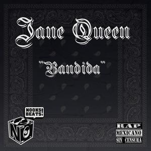 Bandida (feat. Jane Queen) (prod. by Nooks1) (Explicit)