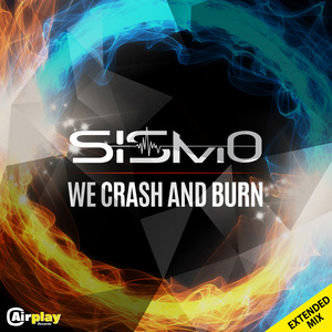 We Crash And Burn (Extended Mix)