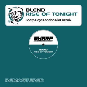 Rise Of Tonight (Sharp Boys London Riot Extended Mix)