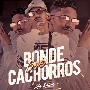 Bonde dos Cachorros (Explicit)