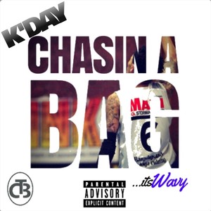 Chasin a Bag (Explicit)