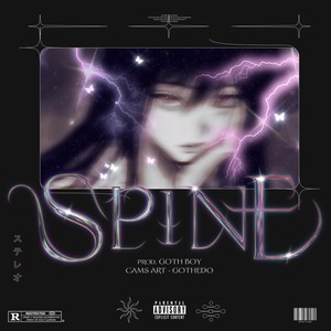 SPINE(feat. gothedo & GothBoy696) (Explicit)