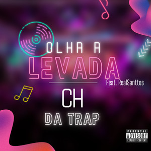 Olha a Levada (Explicit)