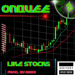 Like Stocks (Explicit)