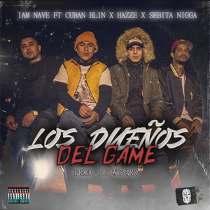 Los Dueños del Game (Explicit)