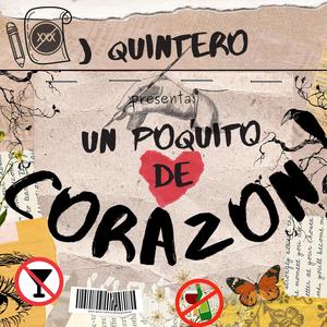 Un Poquito de Corazon (Explicit)