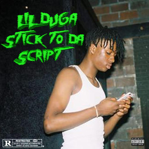 Stick To Da Script (Explicit)