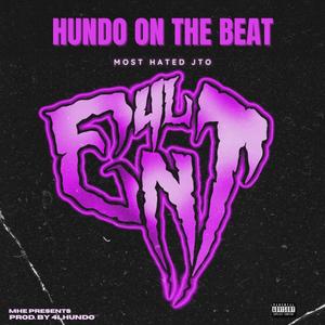 HUNDO ON THE BEAT (Explicit)