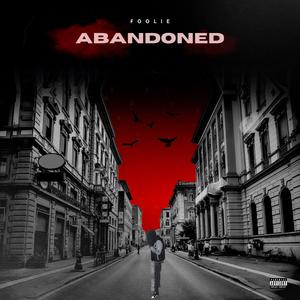 Abandoned (Explicit)