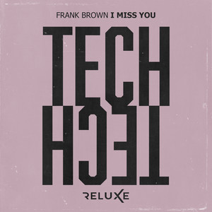 I Miss You (Extended Mix)