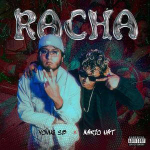 RACHA (feat. Mario Nat)