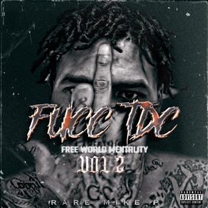 Fucc Tdc Vol 2. (Free World Mentality) [Explicit]