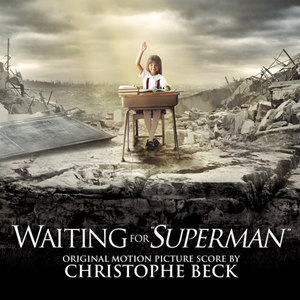 Waiting For Superman (Original Motion Picture Score) (等待超人 纪录片原声带)