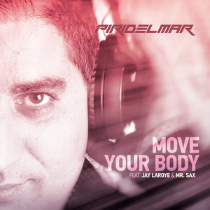 Move your Body (Extended Club Mix)