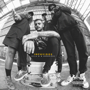 Impávidos (Explicit)