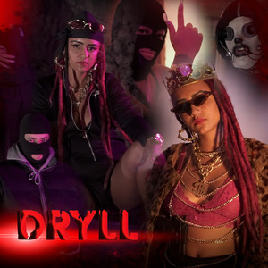 Dryll (Explicit)