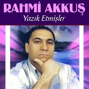 Yazık Etmişler