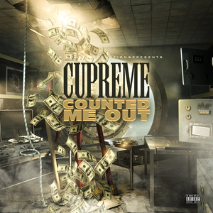 Counted Me Out (Explicit)