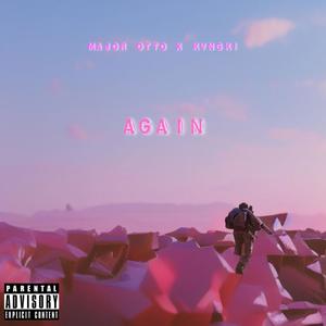 Again (feat. KvngKi) [Explicit]