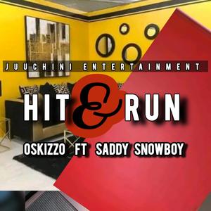 Hit & Run (feat. Saddy SnowBoy)