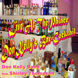 Live at the Palace - Don Kelly's Bar-Cocktail